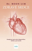 obálka: Zdravé srdce: Komplexný sprievodca diagnostikou, liečbou a prevenciou