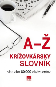 obálka: Krížovkársky slovník - Viac ako 60 000 ekvivalentov