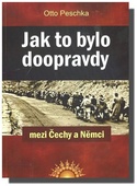 obálka: JAK TO BYLO DOOPRAVDY mezi Čechy a Němci