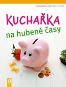obálka: Kuchařka na hubené časy