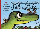 obálka: Sek a Zula - Pravěk ve slavném komiksu pro děti - 2.vydání
