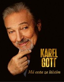 obálka: Karel Gott - Má cesta za štěstím