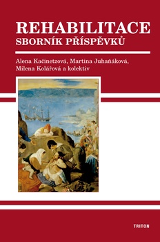 obálka: Rehabilitace - sborník příspěvků