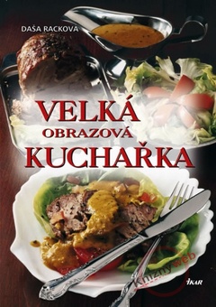 obálka: Velká obrazová kuchařka