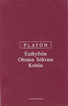 obálka: Euthyfrón, Obrana Sókrata, Kritón