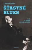 obálka: Šťastné blues aneb Z deníku Jaroslava Ježka