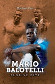 obálka: Mario Balotelli: zlobivé dítě