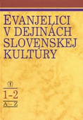 obálka: Evanjelici v dejinách slovenskej kultúry 1, 2