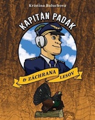 obálka: Kapitán Padák & Záchrana lesov