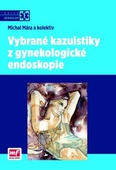 obálka: Vybrané kazuistiky z gynekologické endoskopie