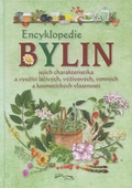 obálka: Encyklopedie bylin - jejich charakteristika a využití léčivých, vyživových, vonných a kosmetických vlastností