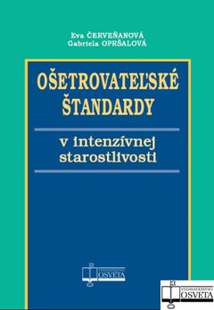 obálka: Ošetrovateľské štandardy v intenzívnej starostlivosti