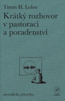 obálka: Krátký rozhovor v pastoraci a poradenství