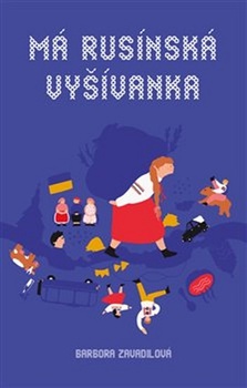 obálka: Má rusínská vyšívanka