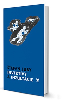 obálka: Invektívy a inzultácie