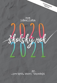 obálka: Som idealista: Školský diár 2020/2021