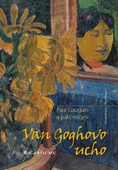 obálka: Van Goghovo ucho