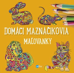 obálka: Domáci maznáčikovia - maľovanky