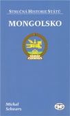 obálka:  Mongolsko - stručná historie státu 