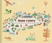 obálka: Naše výlety