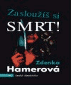 obálka: Zasloužíš si smrt!