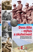 obálka: Doss Alto - mýtus a skutečnost (Československá legie na italské frontě 1918)