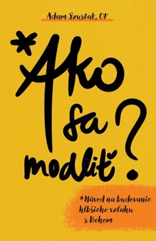 obálka: Ako sa modliť
