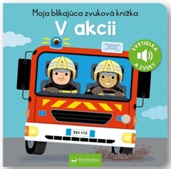 obálka: V akcii - Moja blikajúca zvuková knižka