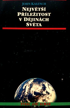 obálka: Největší příležitost v dějinách světa