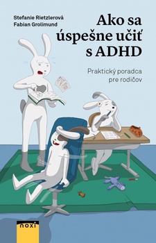 obálka: Ako sa úspešne učiť s ADHD