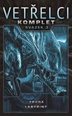 obálka: Vetřelci - komplet svazek 3 (Zrůda, Labyrint)