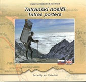 obálka: Tatranskí nosiči - Tatras porters