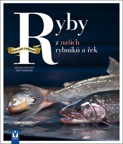 obálka: Ryby z našich rybníků a řek