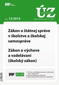 obálka: UZZ 12/2019 Zákon o štátnej správe v školstve a školskej samospráve/ Zákon o výchove a vzdelávaní (š