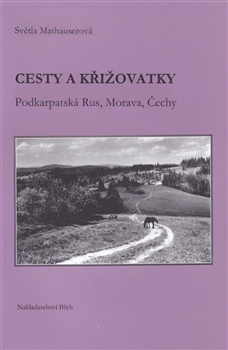 obálka: Cesty a křižovatky 