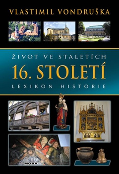 obálka: Život ve staletích - 16. století - Lexik
