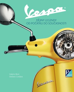 obálka: Vespa - Dějiny legendy od počátku do sou