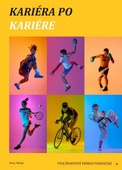 obálka: Kariéra po kariére: Tvoj športový príbeh pokračuje