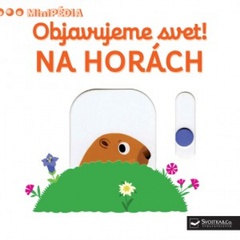 obálka: Minipédia – Objavujeme svet! Na horách