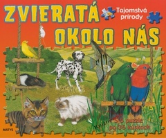 obálka: Zvieratá okolo nás -Tajomstvá prírody - kniha s puzzle