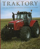 obálka: Traktory - Více než 220 nejvýznamnějších světových traktorů