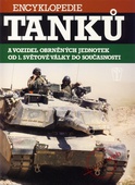 obálka: Encyklopedie tanků a vozidel obrněných jednotek od 1. světové války do současnosti