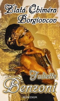 obálka: Zlatá Chiméra Borgiovcov