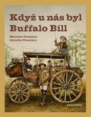 obálka: Když u nás byl Buffalo Bill