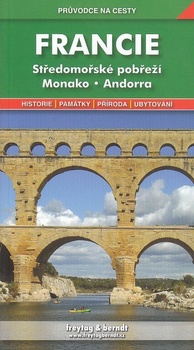 obálka: Francie - Středomořské pobřeží, Monako, Andorra - průvodce na cesty