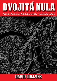 obálka: Dvojitá nula - Pět let s Rockers a Pekelnými anděly