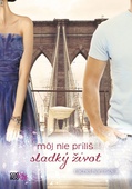 obálka: Môj nie príliš sladký život