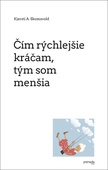 obálka: Čím rýchlejšie kráčam, tým som menšia 