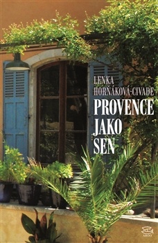 obálka: Provence jako sen