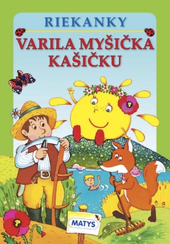 obálka: Varila myšička kašičku